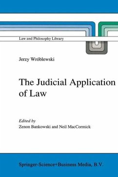 The Judicial Application of Law - Wróblewski, Jerzy