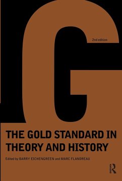 Gold Standard In Theory & History - Eichengreen, Barry; Flandreau, Marc
