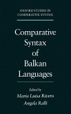Comparative Syntax of the Balkan Languages