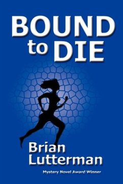 Bound to Die - Lutterman, Brian