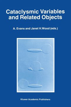 Cataclysmic Variables and Related Objects - Evans, A. / Wood, Janet H. (Hgg.)