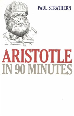 Aristotle in 90 Minutes - Strathern, Paul