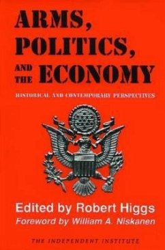 ARMS POLITICS & THE ECONOMY