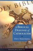 A Biblical Defense of Catholicism