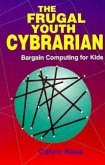 The Frugal Youth Cybrarian: Bargain Computing for Kids