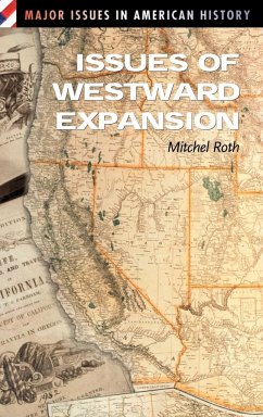 Issues of Westward Expansion - Roth, Mitchel