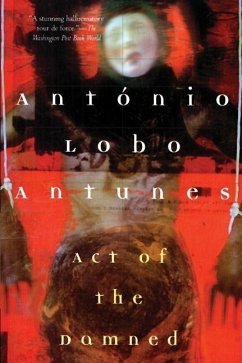 Act of the Damned - Antunes, António Lobo