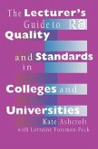 The Lecturer's Guide to Quality and Standards in Colleges and Universities