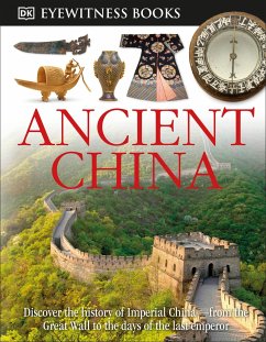 DK Eyewitness Books: Ancient China - Cotterell, Arthur
