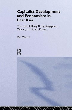 Capitalist Development and Economism in East Asia - Li, Kui-Wai