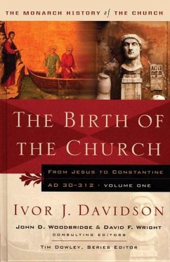 Birth of the Church - Davidson, Ivor J; Dowley, Tim