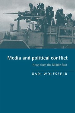 Media and Political Conflict - Wolfsfeld, Gadi; Gadi, Wolfsfeld