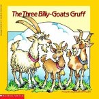 The Three Billy-Goats Gruff: A Norwegian Folktale