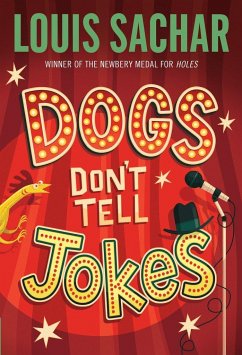 Dogs Don't Tell Jokes - Sachar, Louis