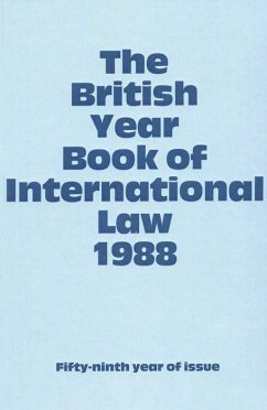 The British Year Book of International Law 1988: Fifty-Ninth Year of Issue Volume 59 - Brownlie, Ian / Bowett, D. W. (eds.)