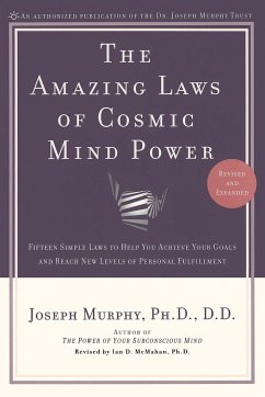 The Amazing Laws of Cosmic Mind Power - Murphy, Joseph