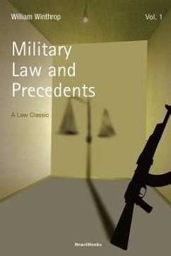 Military Law and Precedents: Volume 1 - Winthrop, William