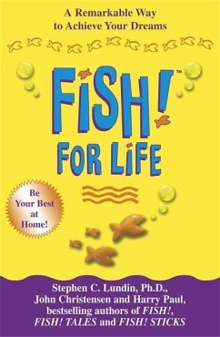 Fish! For Life - Lundin, Stephen C.; Paul, Harry; Christensen, John