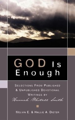 GOD Is Enough - Dieter, Melvin E.; Dieter, Hallie A.