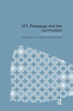 ICT, Pedagogy and the Curriculum - Viv, Ellis (ed.)