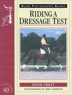 Riding a Dressage Test - Trott, David; Hillsdon, Penny