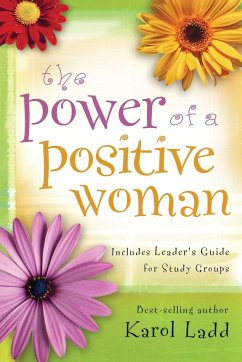 The Power of a Positive Woman - Ladd, Karol