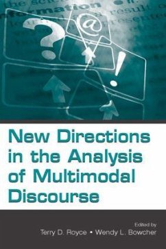 New Directions in the Analysis of Multimodal Discourse