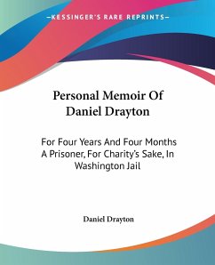 Personal Memoir Of Daniel Drayton - Drayton, Daniel