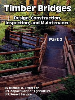 Timber Bridges - Ritter, Michael A.; U. S. Department Of Agriculture; U. S. Forest Service