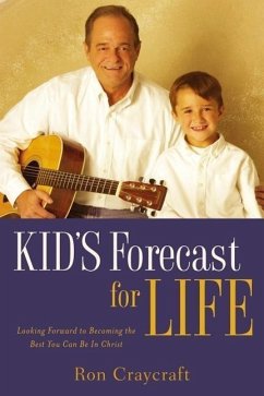 KID'S Forecast For Life - Craycraft, Ron