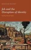 Job and the Disruption of Identity