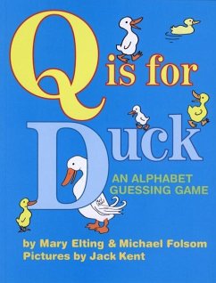 Q Is for Duck - Folsom, Michael; Elting, Mary