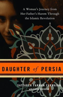 Daughter of Persia - Farmaian, Sattareh Farman; Munker, Dona