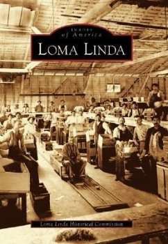 Loma Linda - Loma Linda Historical Commission