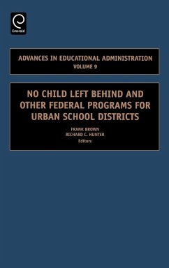 No Child Left Behind and other Federal Programs for Urban School Districts - Brown, Frank / Hunter, Richard C (eds.)