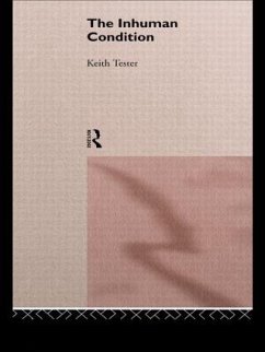The Inhuman Condition - Tester, Keith
