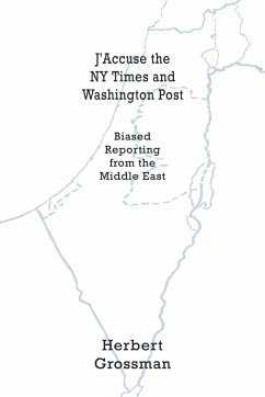 J'Accuse the NY Times and Washington Post