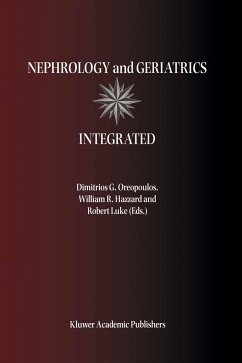 Nephrology and Geriatrics Integrated - Oreopoulos, D.G. (Hrsg.)