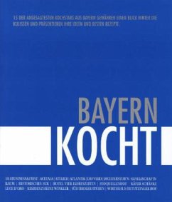 Bayern kocht! - Wolschner, Katharina