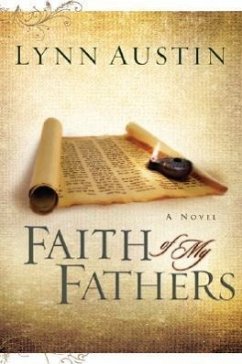 Faith of My Fathers - Austin, Lynn
