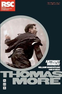 Thomas More - Shakespeare, William; Munday, Anthony; Chettle, Henry