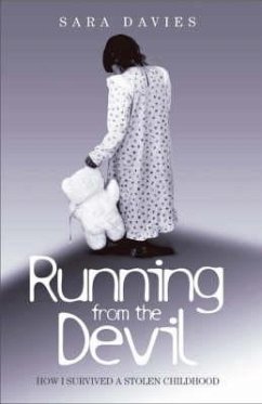 Running from the Devil: How I Survived a Stolen Childhood - Davies, Sara