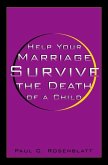 Help Your Marriage Survive: The Death of a Child