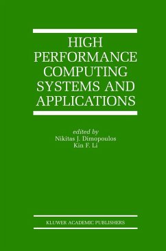 High Performance Computing Systems and Applications - Dimopoulos, Nikitas J. / Li, Kin F. (Hgg.)