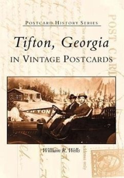 Tifton in Vintage Postcards - Wells, William R.