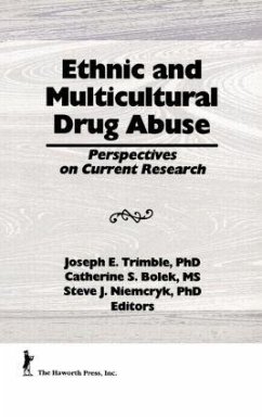 Ethnic and Multicultural Drug Abuse - Liu, William; Trimble, Joseph