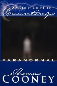 A Study Guide To Hauntings: paranormal