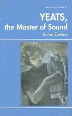 Yeats, the Master of Sound - Devine, Brian