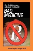 Bad Medicine