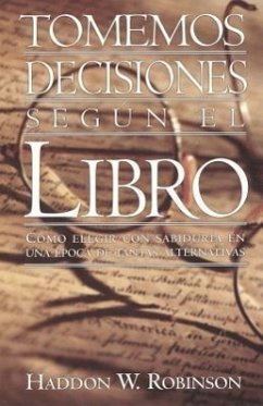 Tomemos Decisiones Según El Libro = Tomemos Decisiones Segun El Libro